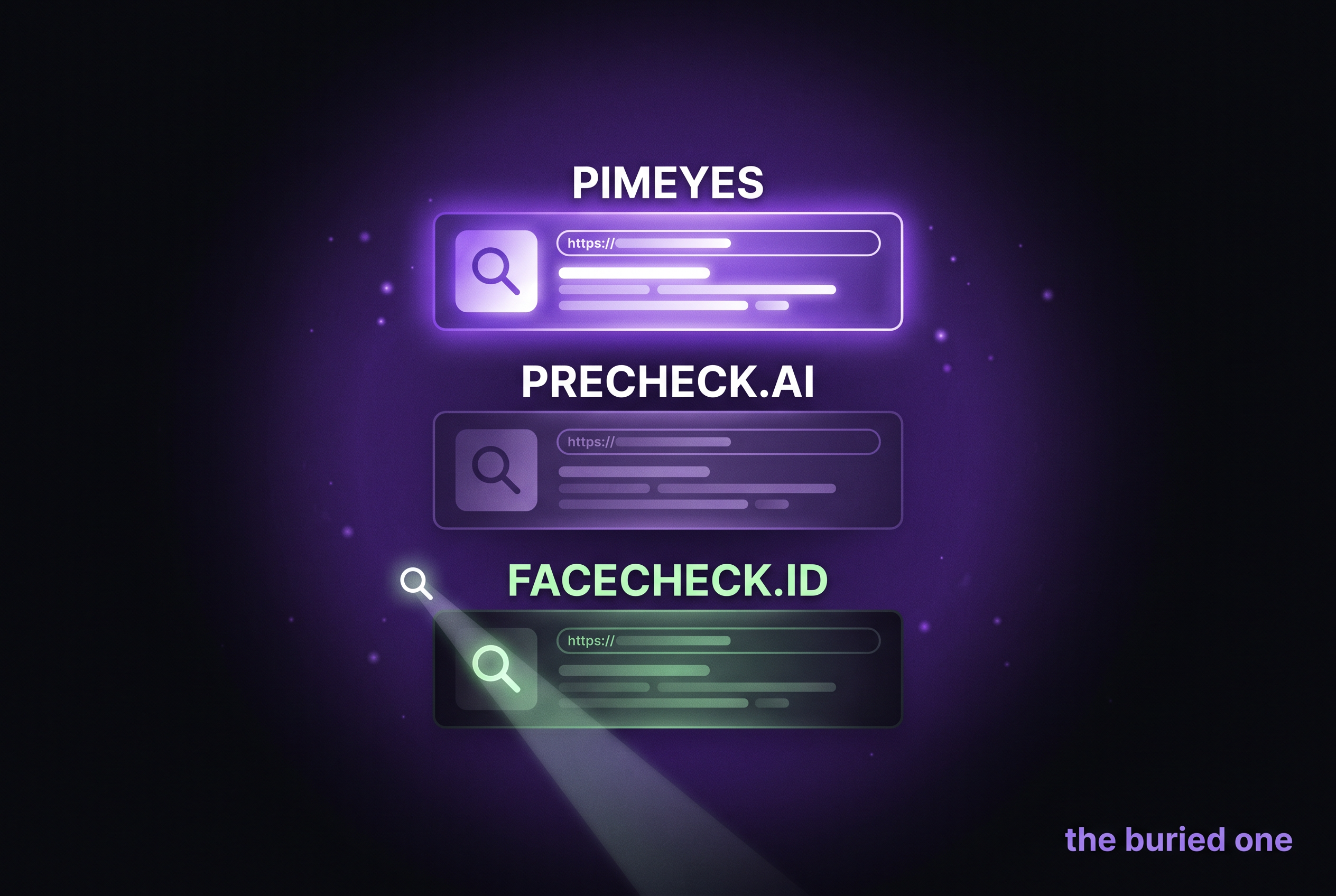 A stack of three face-search engine cards — PimEyes brightly lit at the top, Precheck.ai dimmer in the middle, FaceCheck.ID at the bottom illuminated by a spotlight that's just discovering it.