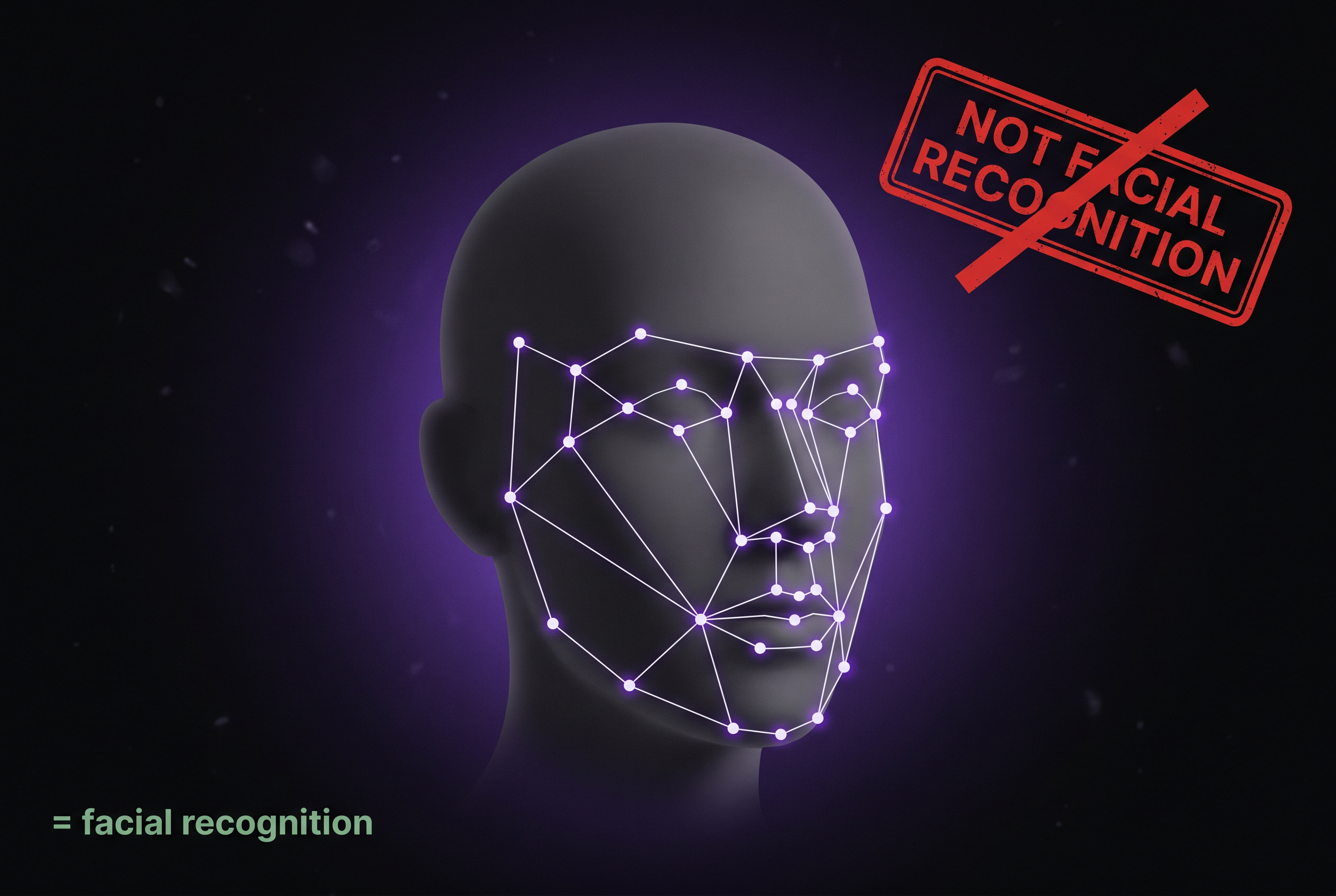 A generic stylized face with a white-and-purple facial-landmark mesh overlaid — the exact geometric measurements that face-recognition models extract — with a rotated red 'NOT FACIAL RECOGNITION' sticker struck through in the upper corner.